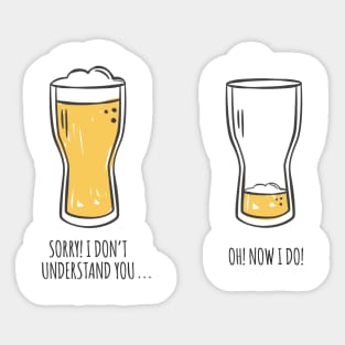 I Don't Understand You Beer Sticker